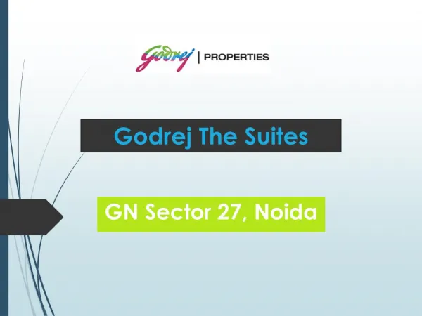 Godrej The Suites Greater Noida - Noida