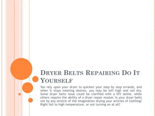Dryer Belts Repairing Do It Yourself - Bombinobelts