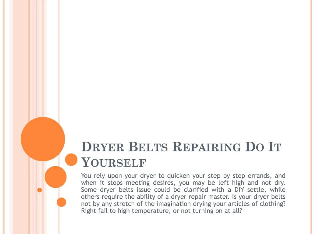 dryer belts repairing do it yourself