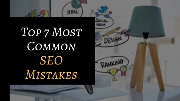Top 7 Most Common SEO Mistakes to Avoid