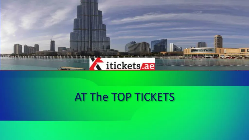 at the top tickets