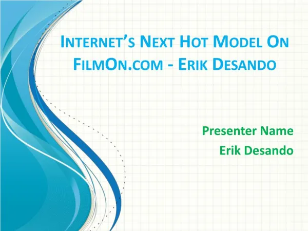 Internet’s Next Hot Model On FilmOn.com - Erik Desando