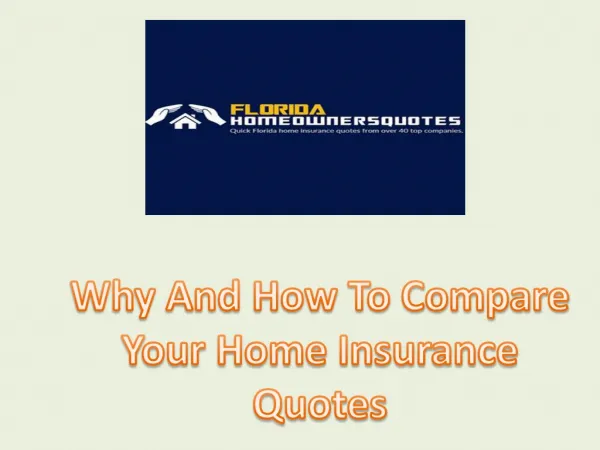 Why And How To Compare Your Home Insurance Quotes