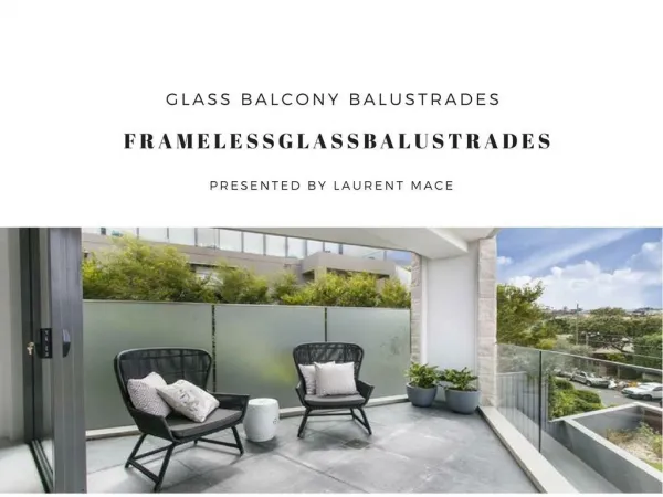 Glass Balcony Balustrades the Safest Installation Ever