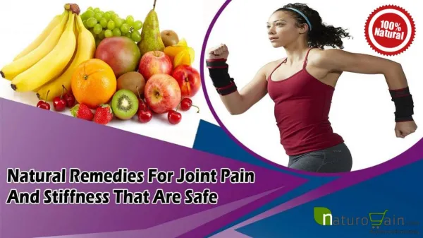 Natural Remedies For Joint Pain And Stiffness That Are Safe
