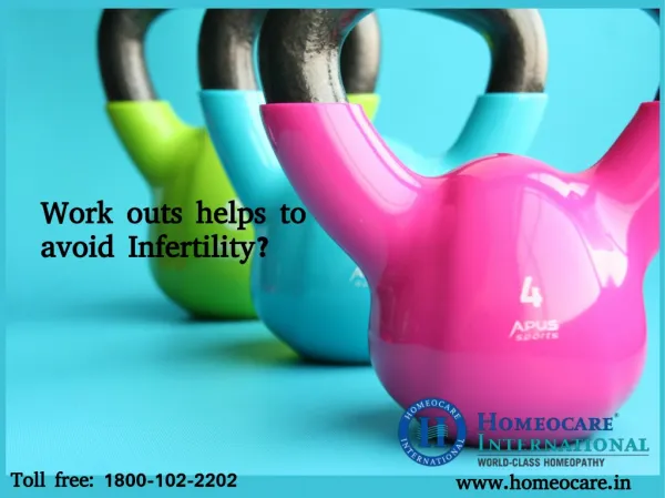 Work outs helps to avoid Infertility?