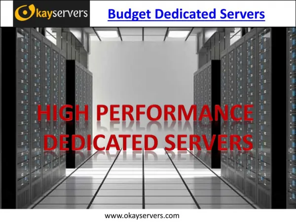 Get Budget Dedicated Servers with High Performance