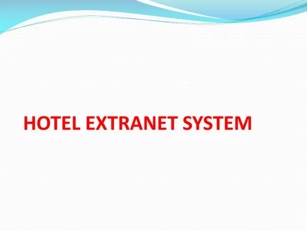 Hotel Extranet Systems