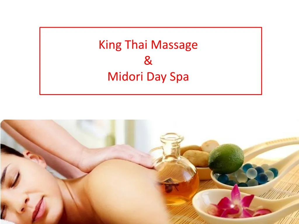 king thai massage midori day spa