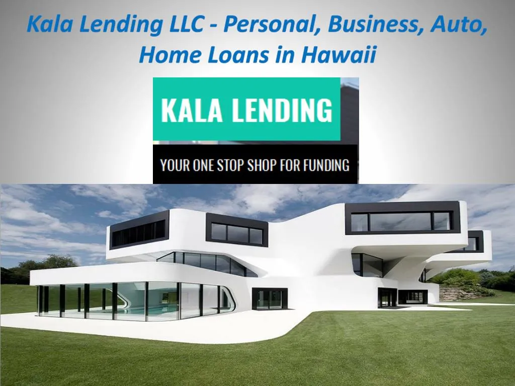 kala lending llc personal business auto home loans in hawaii