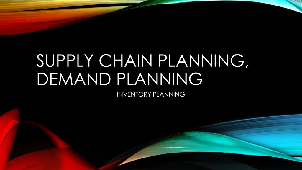 supply chain planning demand planning