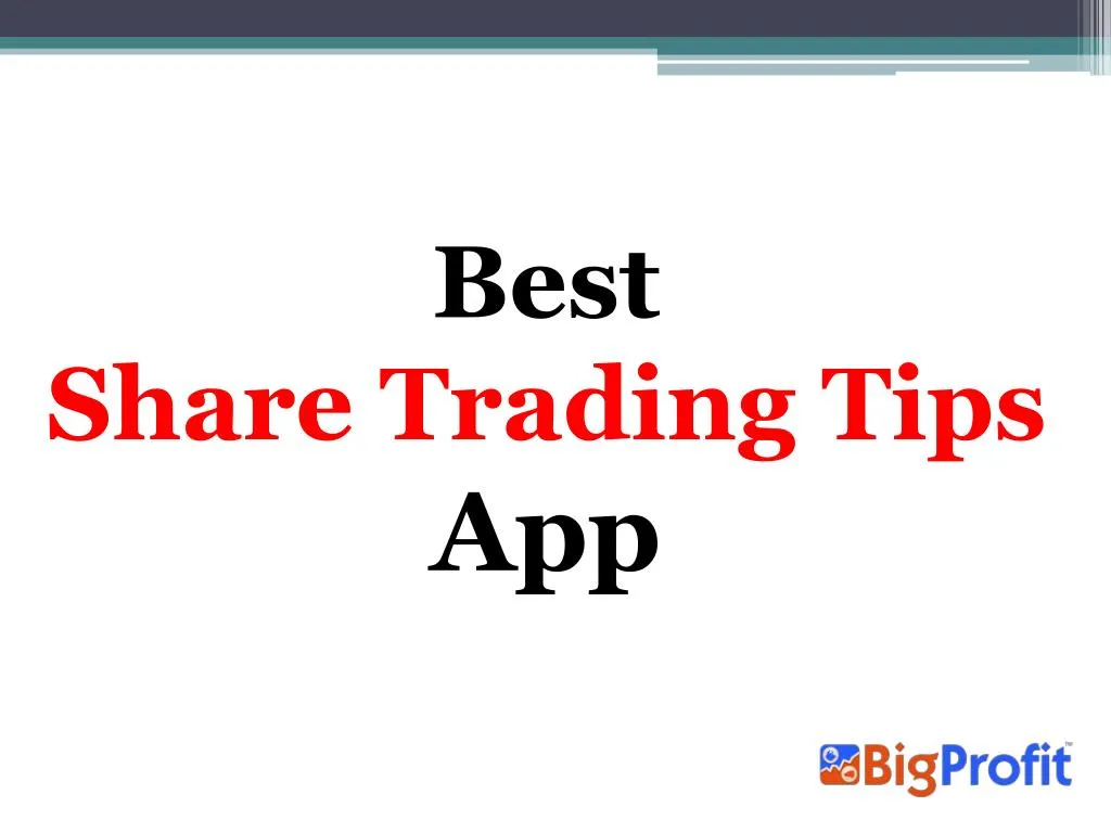 best share trading tips app
