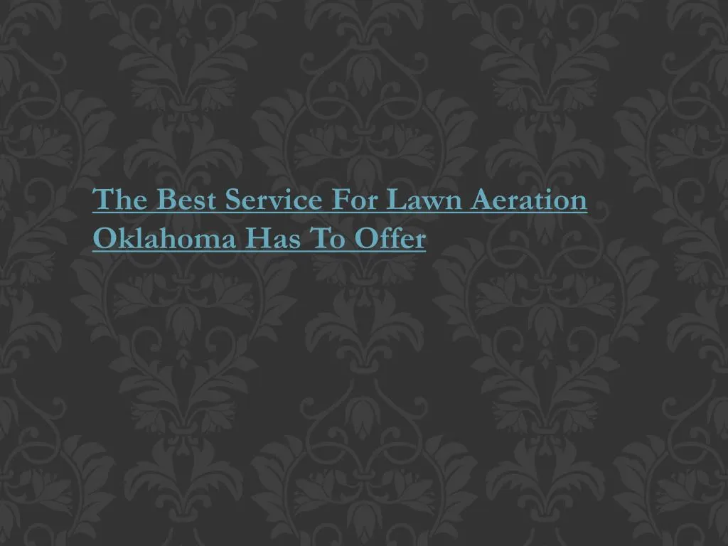 the best service for lawn aeration oklahoma
