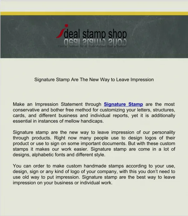 Signature Stamp Are The New Way to Leave Impression