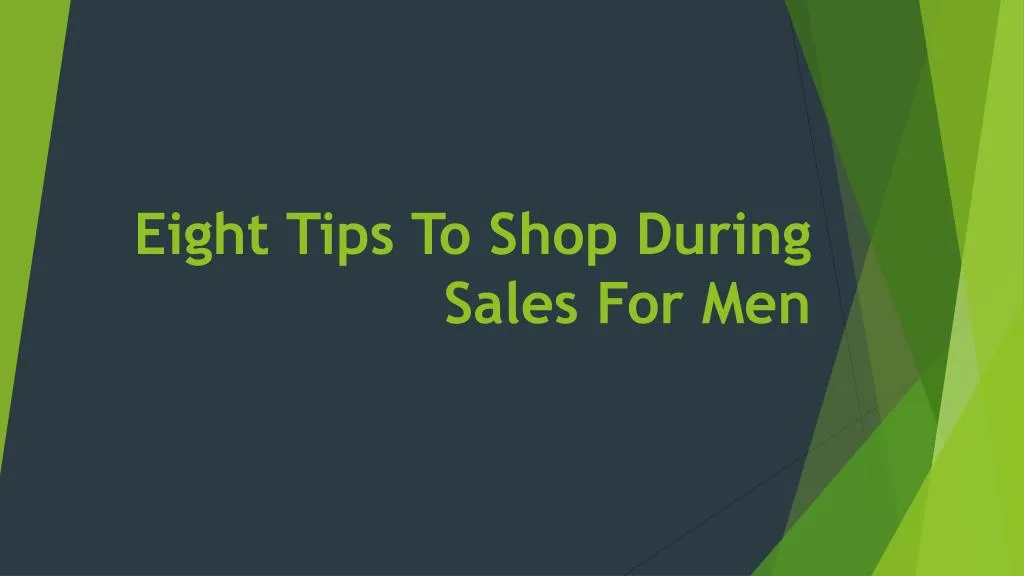 eight tips to shop during sales for men