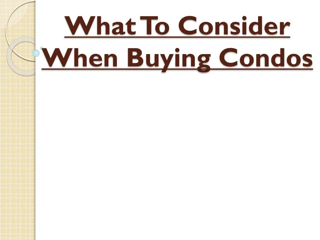 what to consider when buying condos
