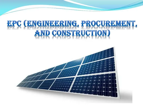 EPC (Engineering, Procurement, Construction)