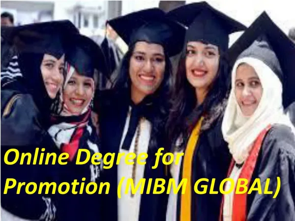 Online Degree for Promotion new platform to MIBM GLOBAL