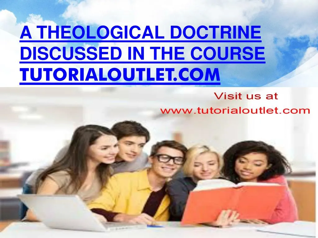 a theological doctrine discussed in the course tutorialoutlet com