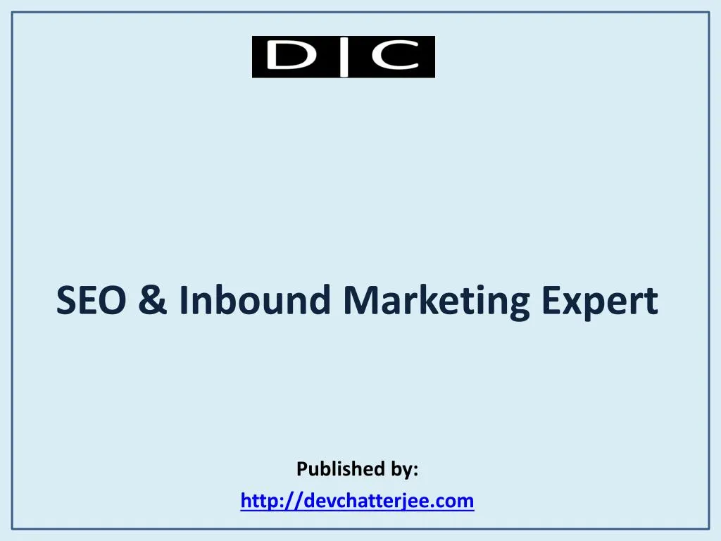 seo inbound marketing expert published by http devchatterjee com