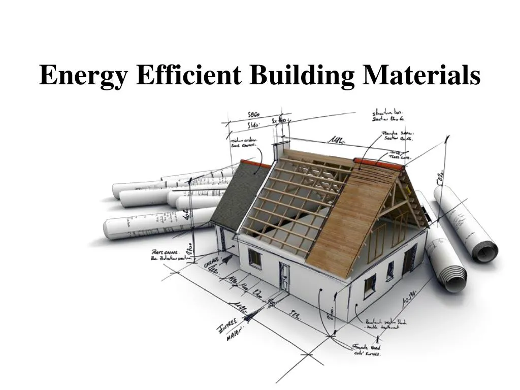 energy efficient building materials
