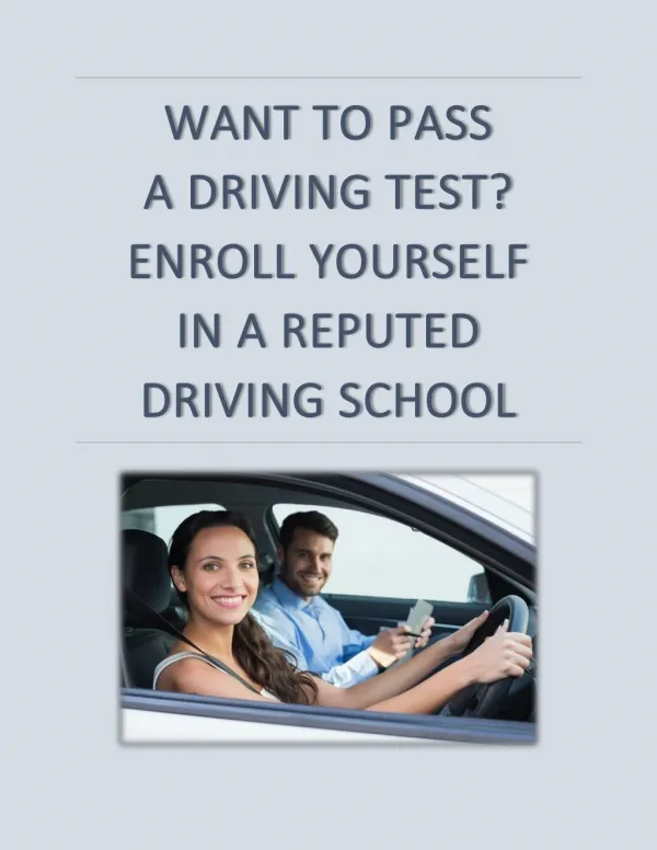 Want to Pass Driving Test? Enroll Yourself in a Reputed Driving School