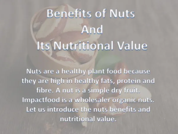 Benefits of Nuts and Its Nutritional Value