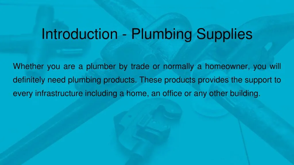 introduction plumbing supplies