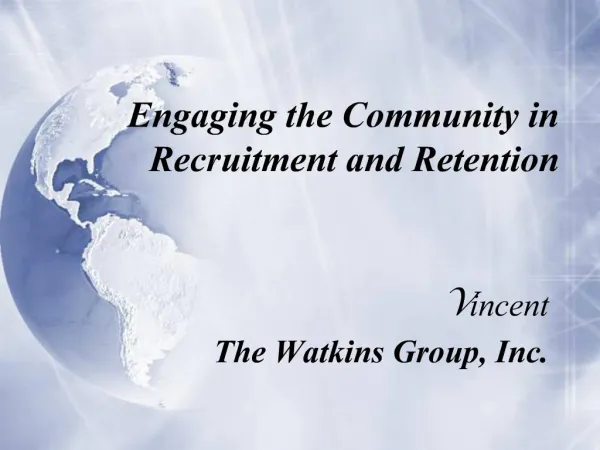 Engaging the Community in Recruitment and Retention