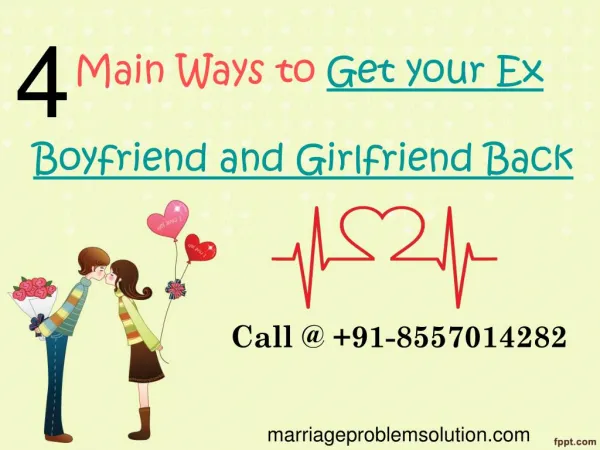 4 Main Ways to get your ex Boyfriend and Girlfriend Back