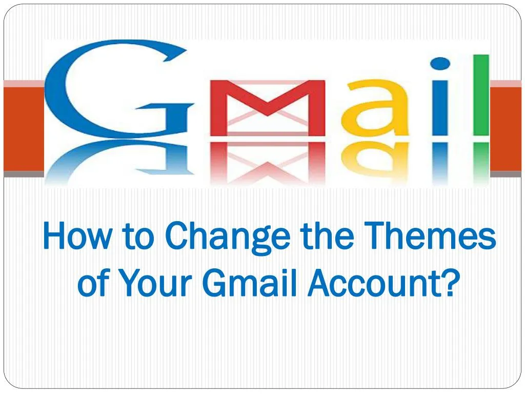 how to change the themes of your gmail account