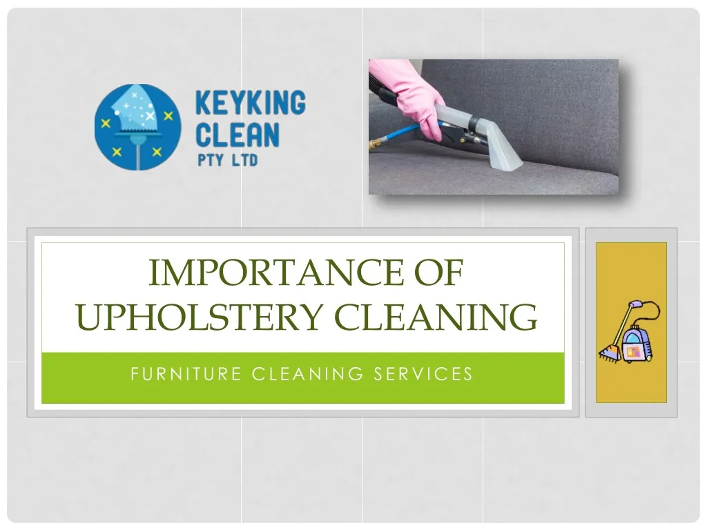 importance of upholstery cleaning