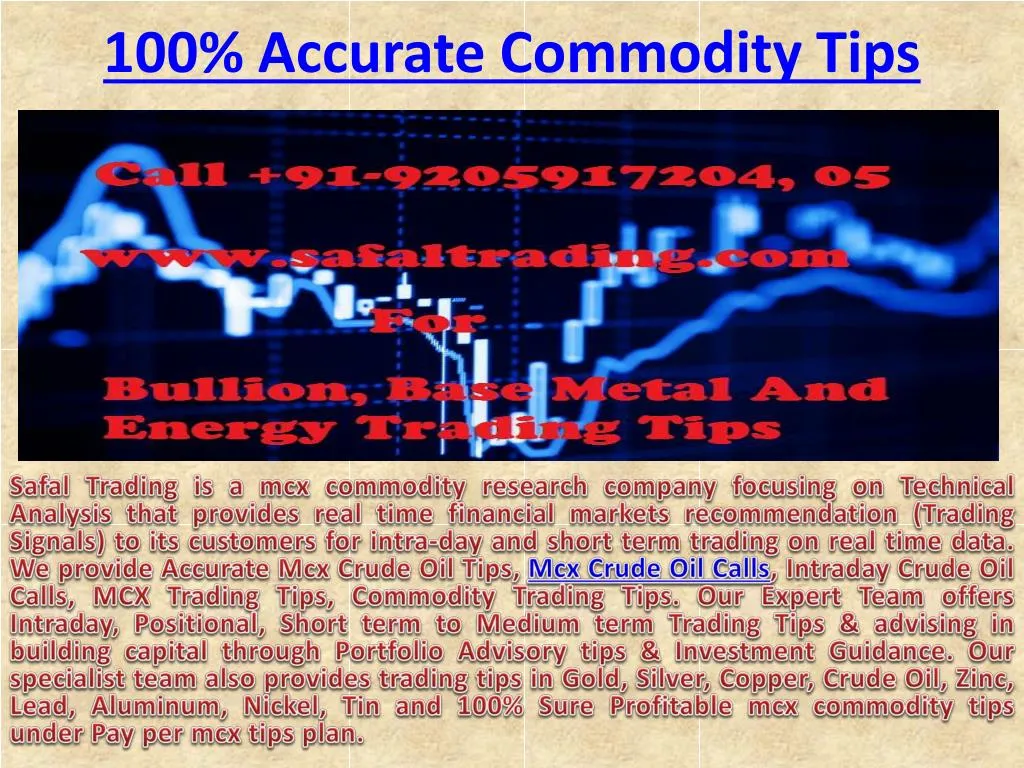 100 accurate commodity tips