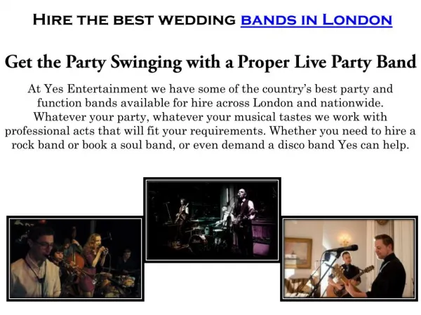 Superb Wedding Bands in London | Yes Entertainment