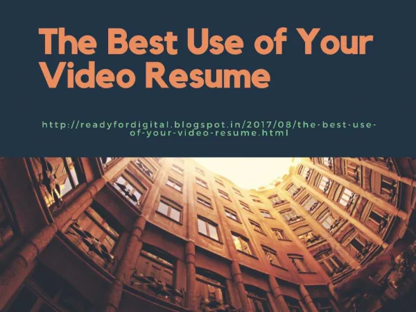 The Best Use of Your Video Resume