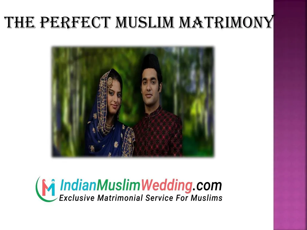the perfect muslim matrimony