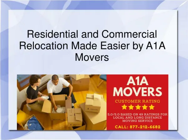 Residential and Commercial Relocation Made Easier by A1A Movers
