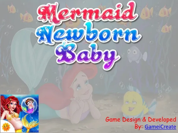 Mermaid New Born Baby Game