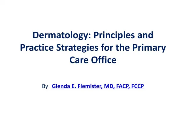 Dermatology: Principles and Practice Strategies for the Primary Care Office