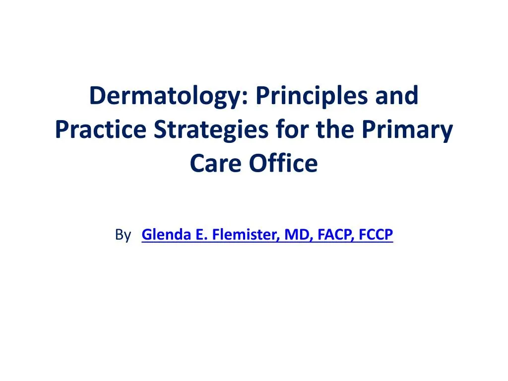 dermatology principles and practice strategies for the primary care office