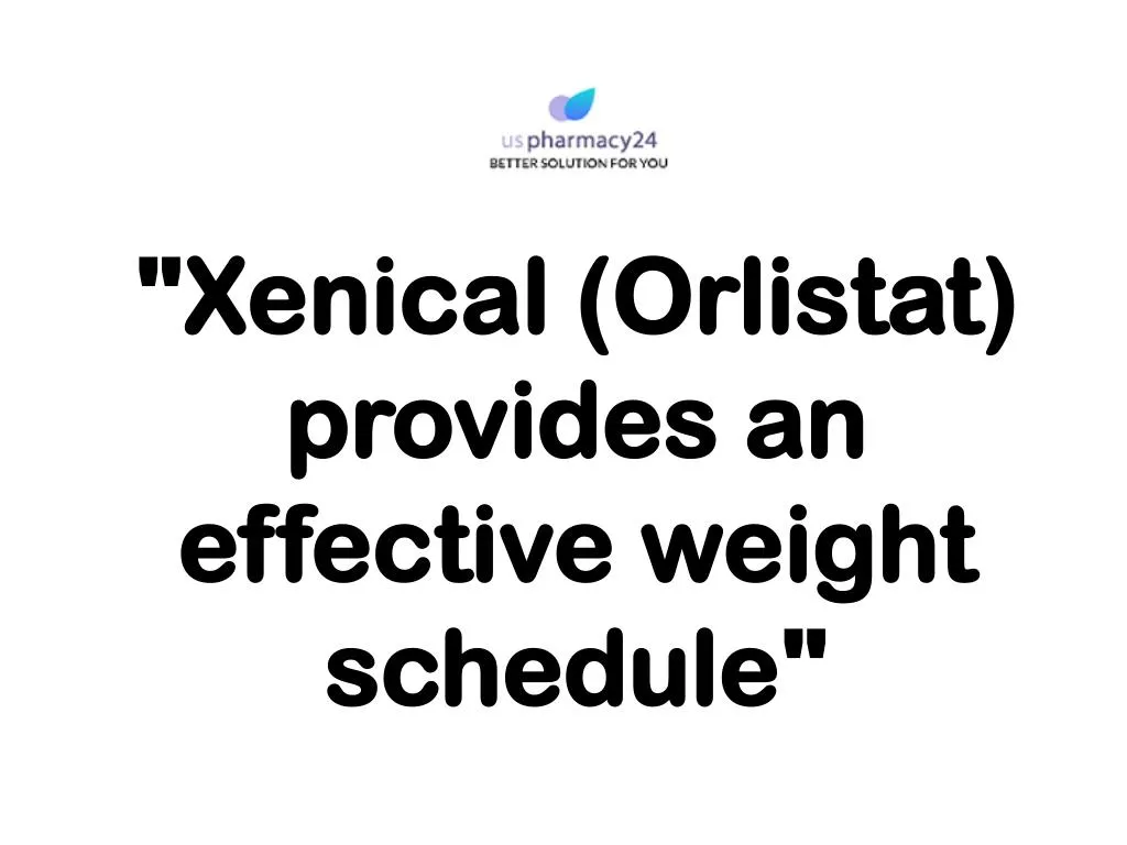 xenical orlistat provides an effective weight