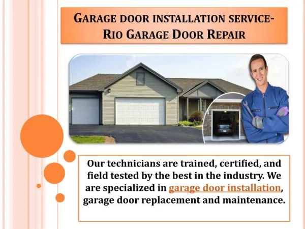 Garage door installation service-Rio Garage Door Repair