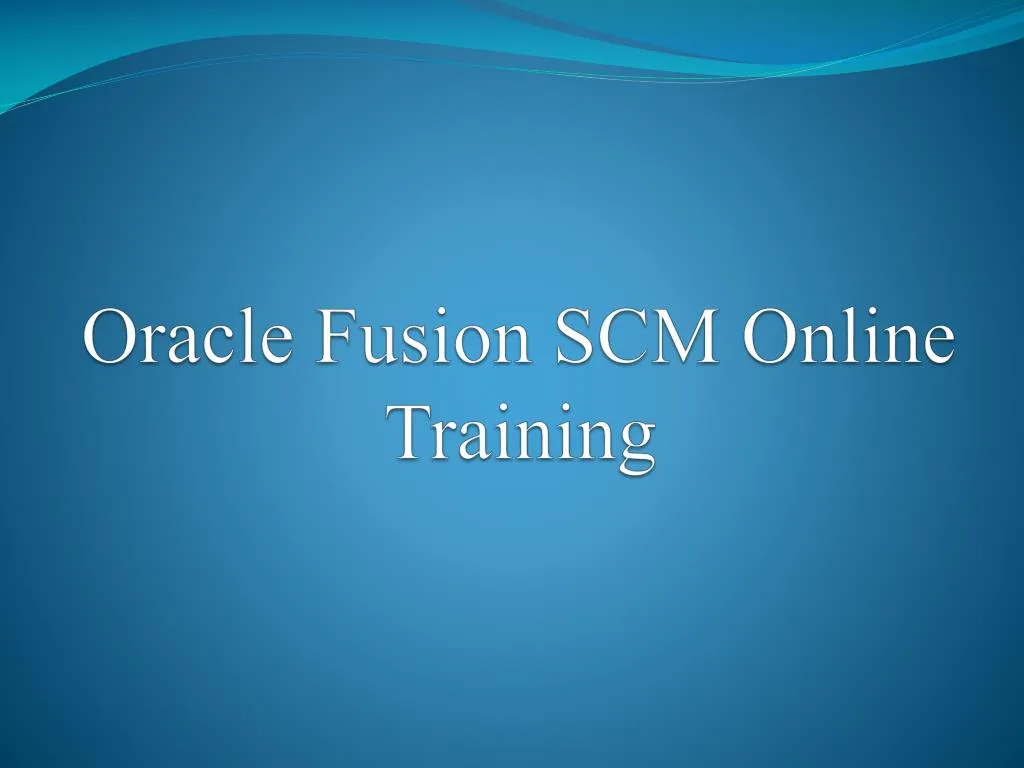 oracle fusion scm online training