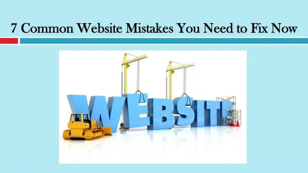 Common Website Mistakes You Need to Fix Now