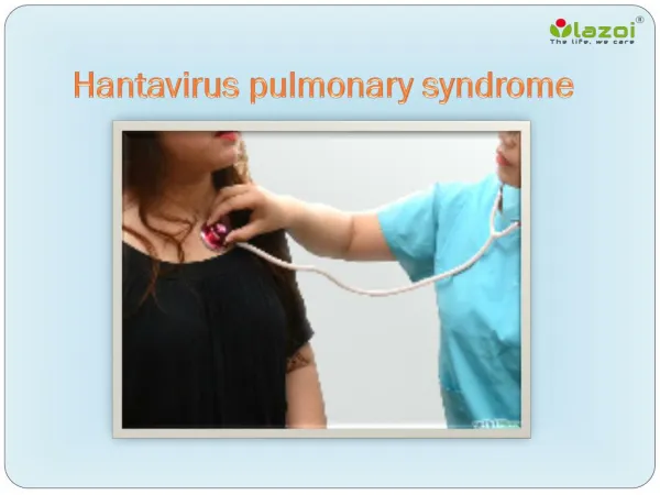 Hantavirus pulmonary syndrome: An indispensable viral disease