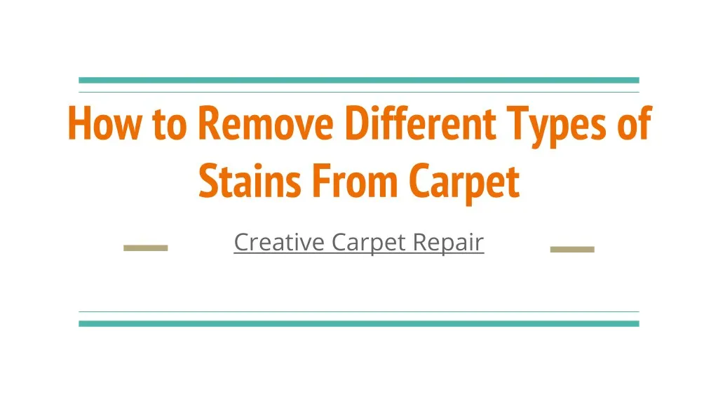 how to remove different types of stains from
