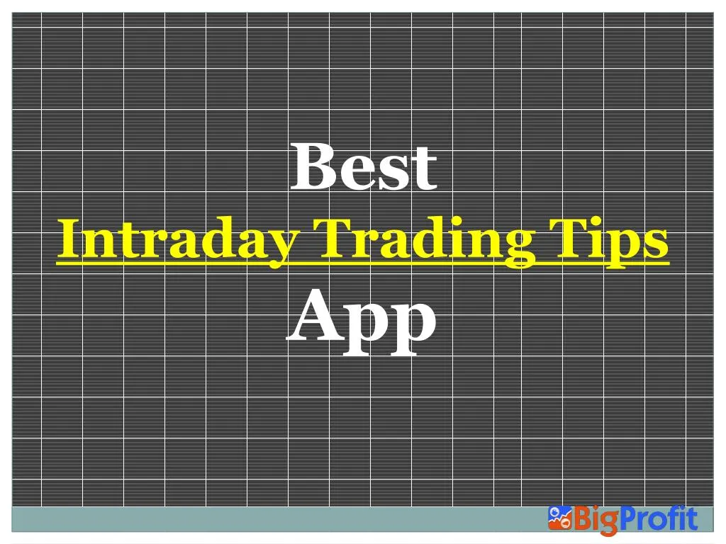 best intraday trading tips app