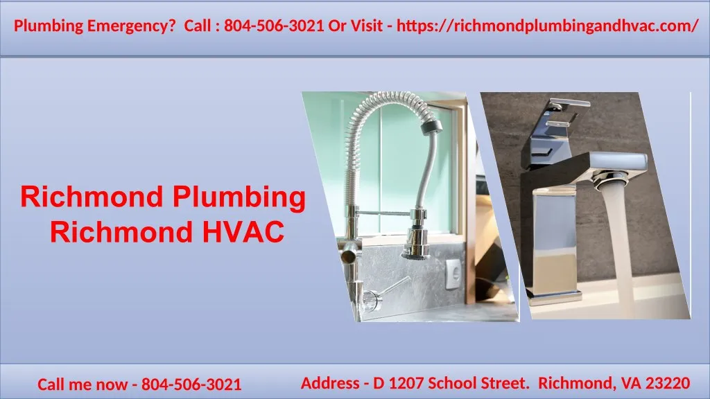 plumbing emergency call 804 506 3021 or visit