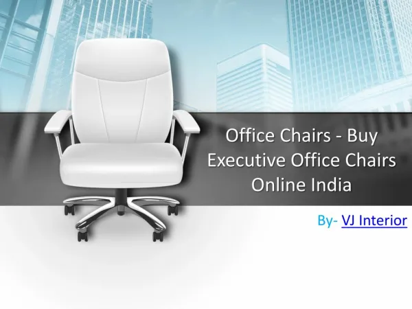 Office Chairs - Buy Executive Office Chairs Online India