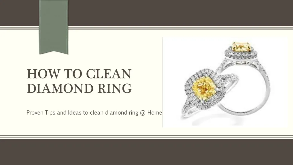 how to clean diamond ring
